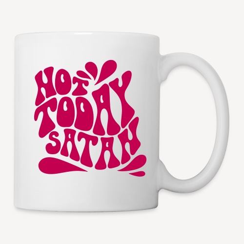 NOT TODAY SATAN - Coffee/Tea Mug