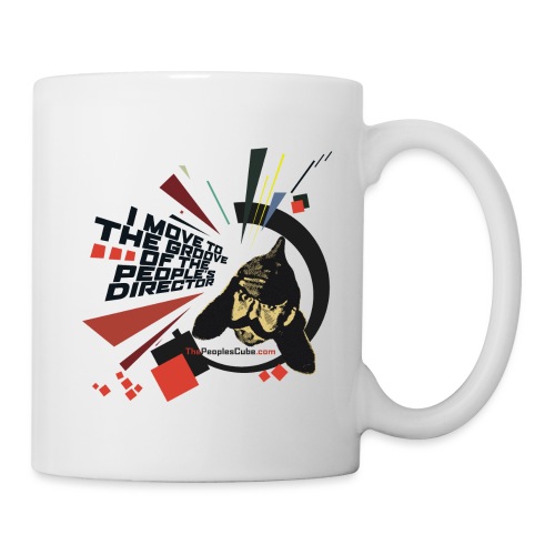 I move to the groove of the People s Director - Coffee/Tea Mug