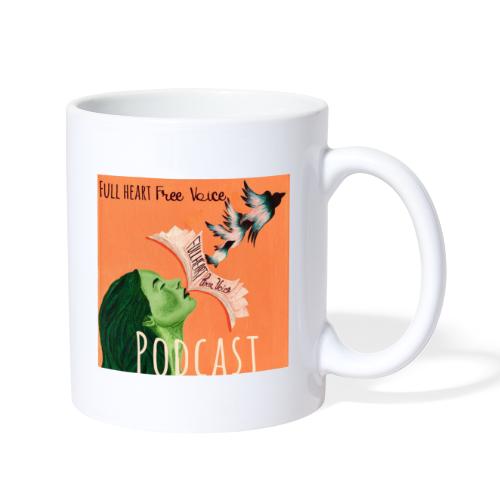 Full Heart Free Voice Podcast Cover Art - Coffee/Tea Mug