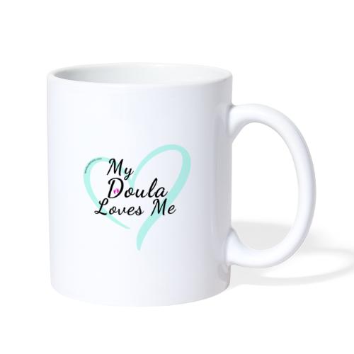 My Doula Loves Me with Green heart - Coffee/Tea Mug