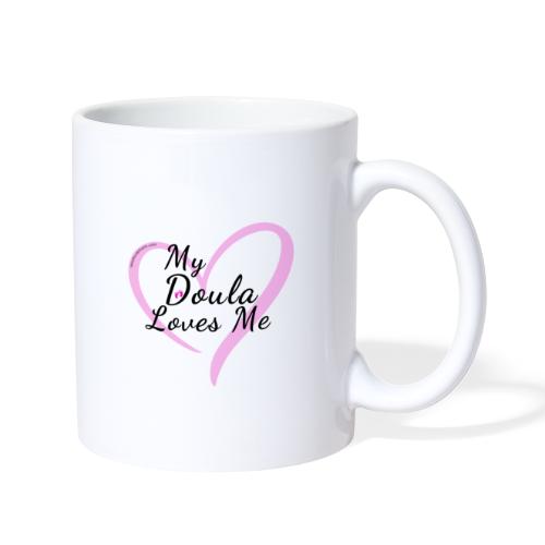 My Doula Loves Me in Pink heart - Coffee/Tea Mug