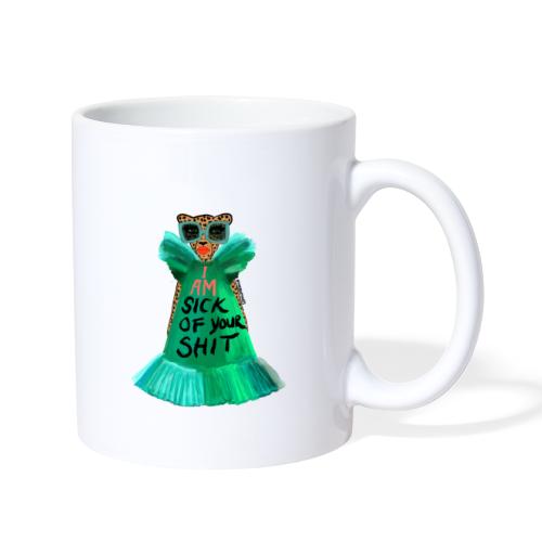 Sick Of It - Coffee/Tea Mug
