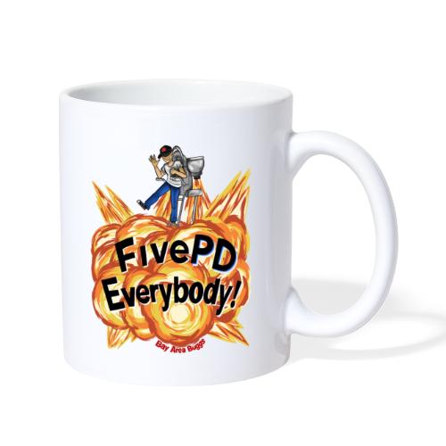 It's FivePD Everybody! - Coffee/Tea Mug