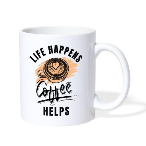 Life happens, Coffee Helps - Coffee/Tea Mug