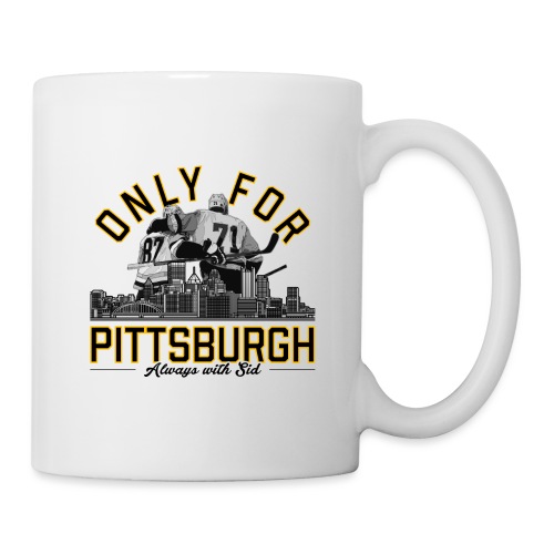 Only For Pittsburgh, Always With Sid - Coffee/Tea Mug