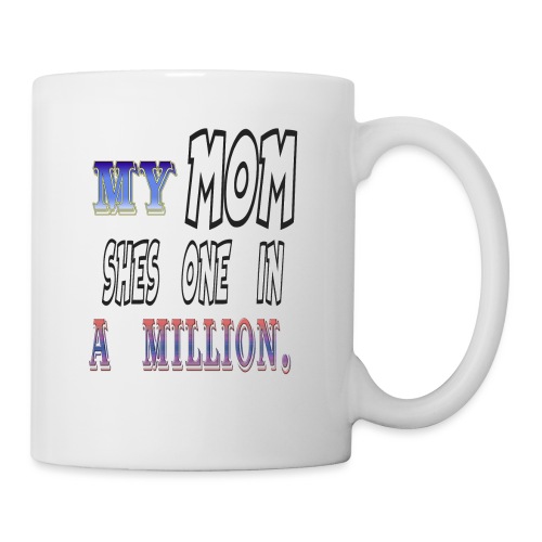 my mom - Coffee/Tea Mug