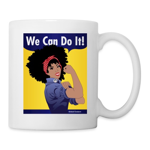 We Can Do It GlobalCouture - Coffee/Tea Mug