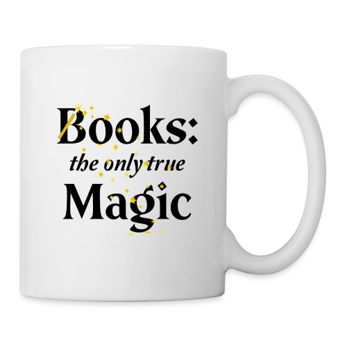 BOOKS Only true magic - Coffee/Tea Mug