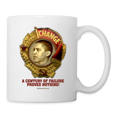 Obama Socialist Medal: A Century of Failure Proves - Coffee/Tea Mug