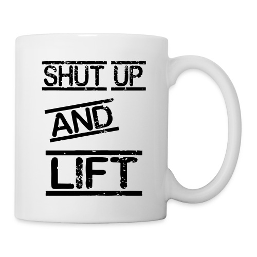 SHUTUP Lift1 - Coffee/Tea Mug