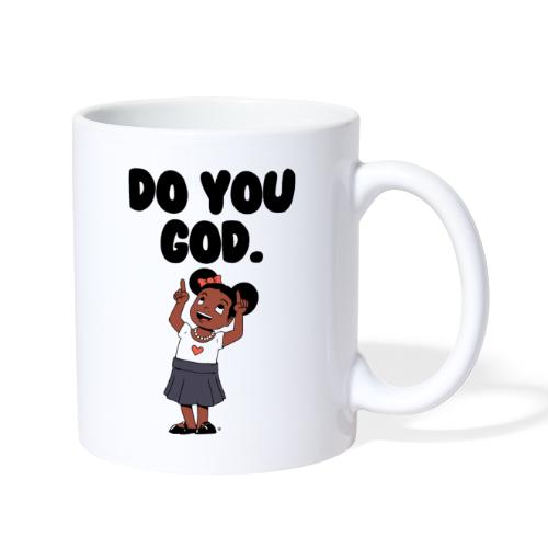Do You God. (Female) - Coffee/Tea Mug