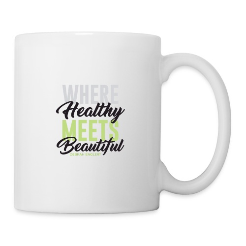 Where Healthy Meets Beautiful - Coffee/Tea Mug