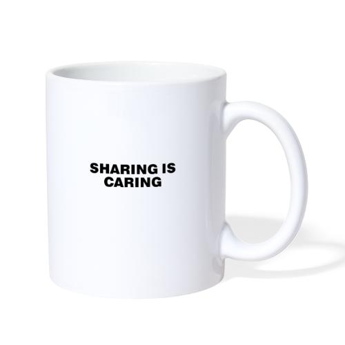 Sharing is Caring - Coffee/Tea Mug