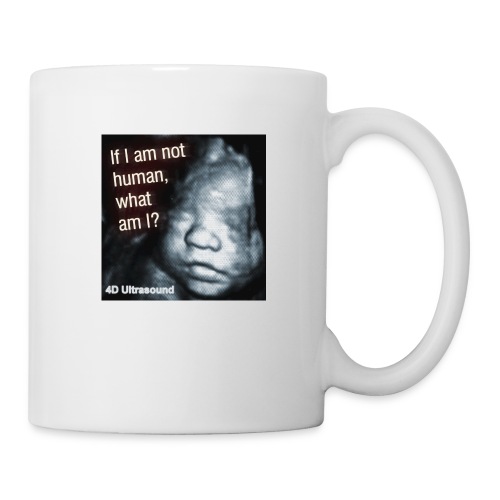 If I am not human... what am I? - Coffee/Tea Mug