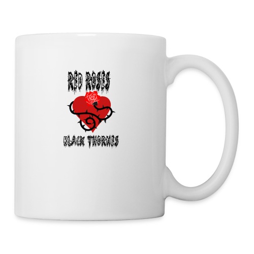 Your'e a Red Rose but a Black Thorn shirt - Coffee/Tea Mug