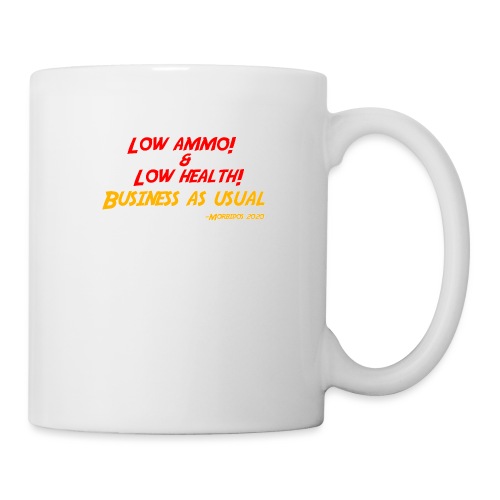 Low ammo & Low health + Logo - Coffee/Tea Mug