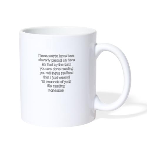words on a shirt - Coffee/Tea Mug