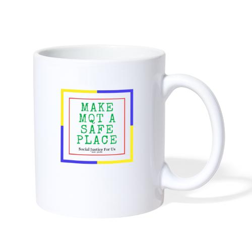 Make Marquette a Safe Place - Coffee/Tea Mug