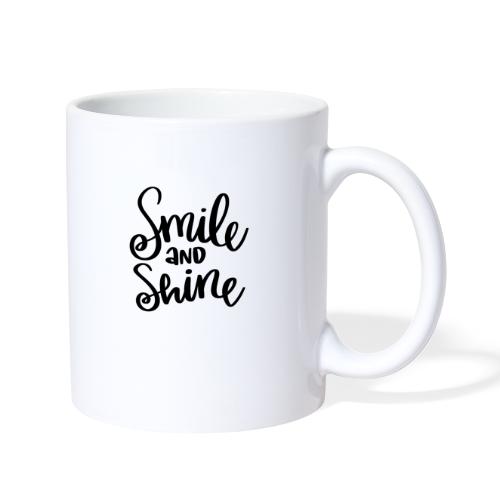 Smile and Shine - Coffee/Tea Mug
