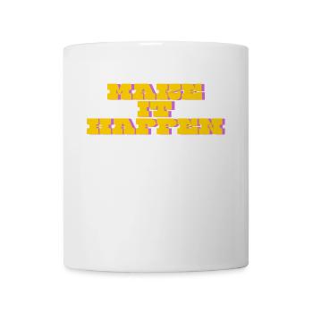 MAKE IT HAPPEN: Daily Inspiration Tee - Coffee/Tea Mug - white - Front