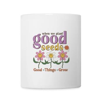 Good Seeds Grow Garden Motif - Coffee/Tea Mug - white - Front