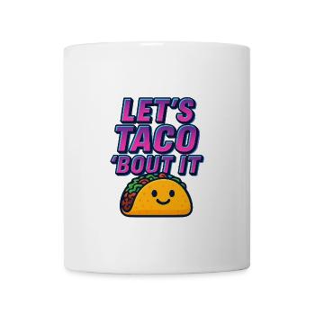 Taco ’Bout Style – Funny Retro Neon Tee - Coffee/Tea Mug - white - Front