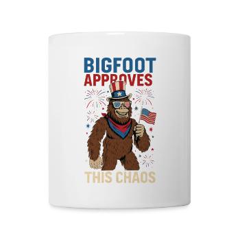 Bigfoot Approves This Chaos – Patriotic July 4th - Coffee/Tea Mug - white - Front