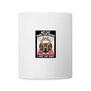 My Cat Runs This House I Just Pay Rent - Coffee/Tea Mug - white - Front