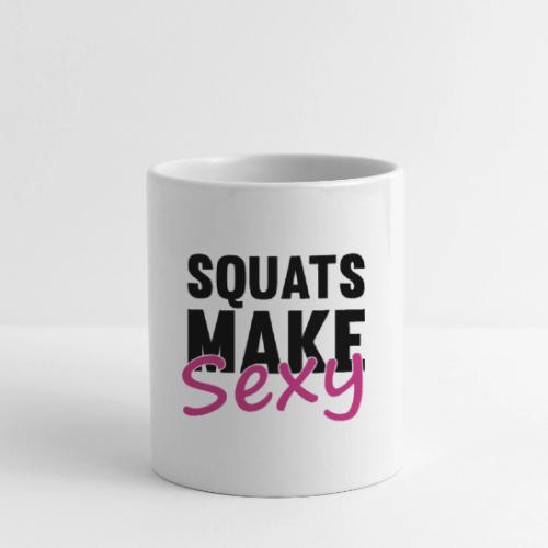 Squats Make Sexy - Coffee/Tea Mug