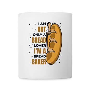 Not Only A Bread Lover Bread Maker Bread Dough - Coffee/Tea Mug - white - Front