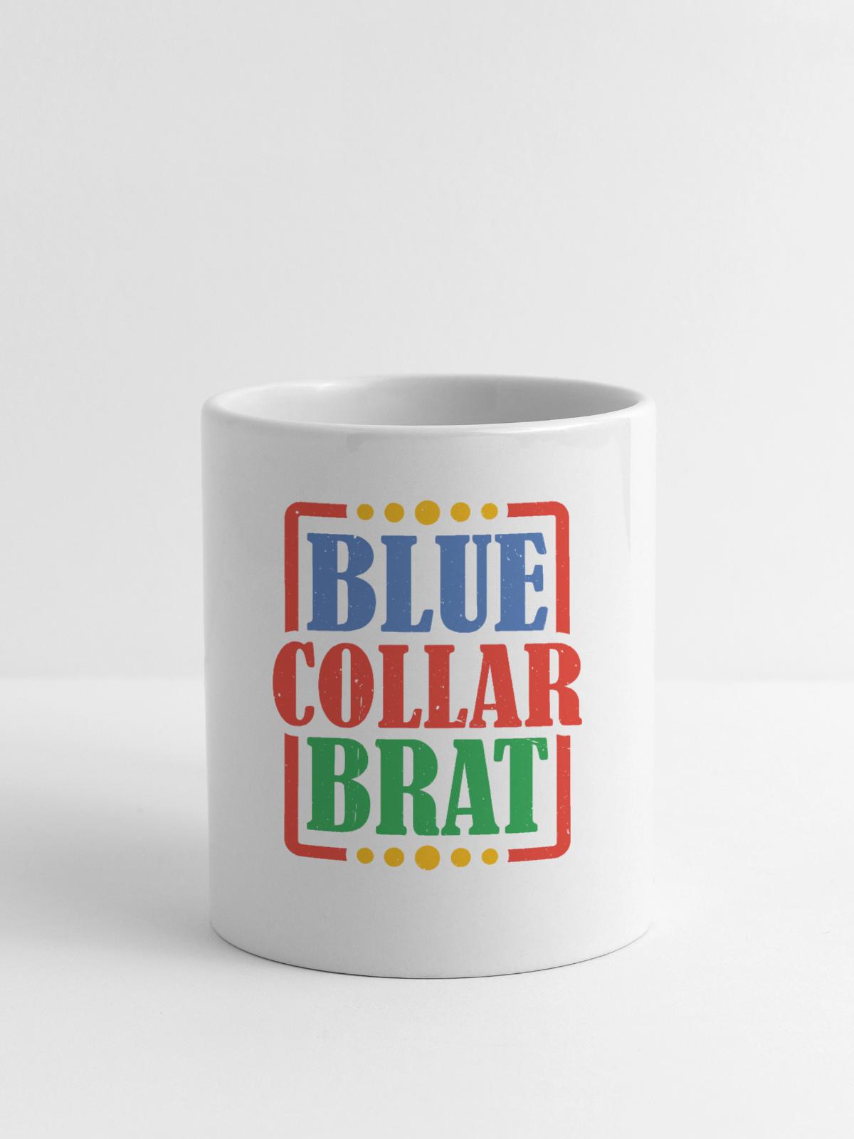 Blue Collar Brat 5 - Coffee/Tea Mug - white - Front