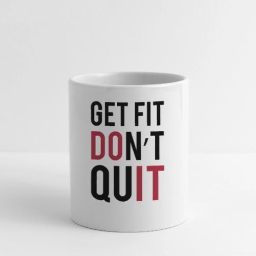 Get Fit Don't Quit - Coffee/Tea Mug