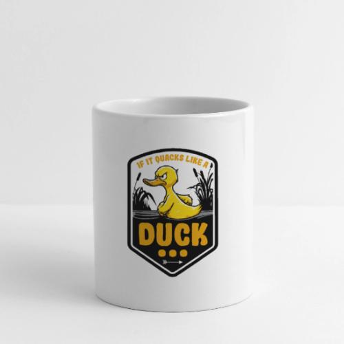 If it Quacks like a Duck - Coffee/Tea Mug