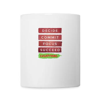 Printed with motivational quote everything - Coffee/Tea Mug - white - Front
