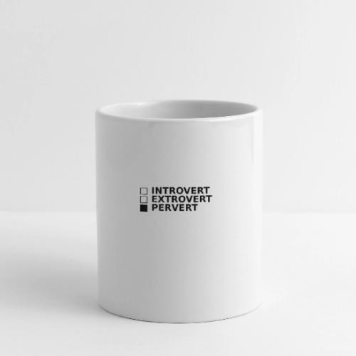 □ Introvert □ Extrovert ■ Pervert - Coffee/Tea Mug