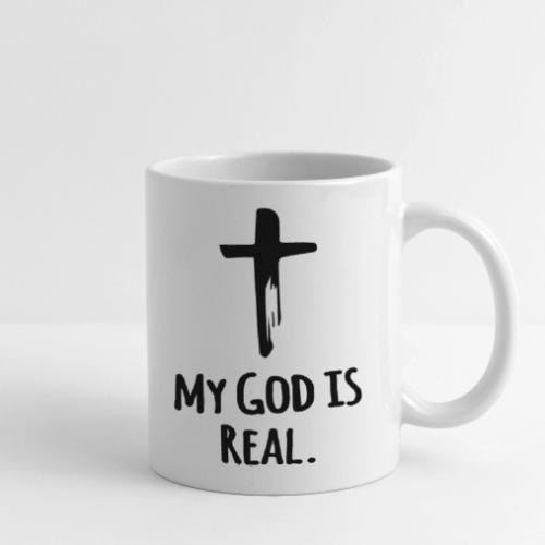My god is real - Coffee/Tea Mug