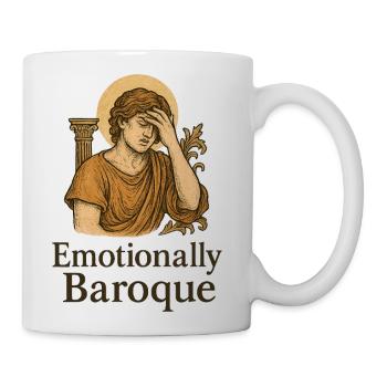 Emotionally Baroque - Coffee/Tea Mug - white - Right