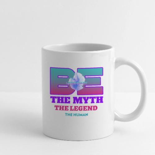 Be Legendary - Coffee/Tea Mug