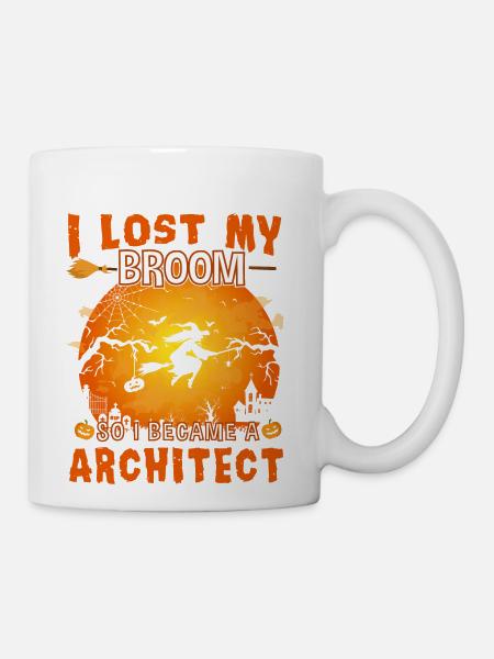 I Lost My Broom Architect Witch Halloween Party - Coffee/Tea Mug - white