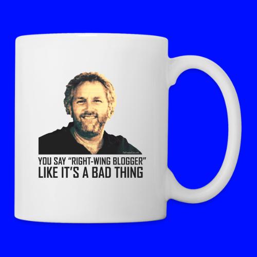 Breitbart: You say right-wing blogger like it's - Coffee/Tea Mug