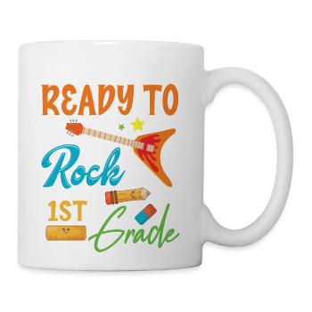 Ready To Rock 1st Grade Student Senior Back To - Coffee/Tea Mug - white - Right