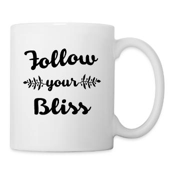 FOLLOW YOUR BLISS - Coffee/Tea Mug - white - Right