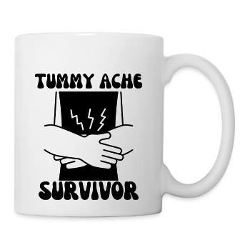 tummy ache survivor - Coffee/Tea Mug - white - Right