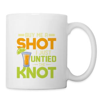Buy Me A Shot I Just Untied The Knot Divorcee Ex- - Coffee/Tea Mug - white - Right