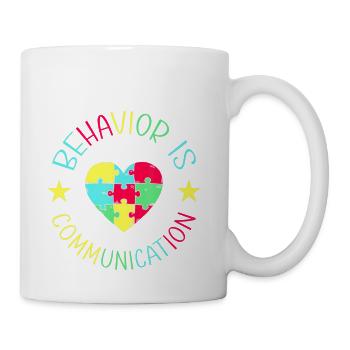 Behavior Is Communication - Coffee/Tea Mug - white - Right