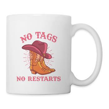 No Tags No Restarts Funny Cowboy Apparel - Coffee/Tea Mug - white - Right
