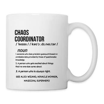 Chaos Coordinator Definition - Coffee/Tea Mug - white - Right