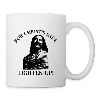 For Christ’s Sake Lighten Up! - Coffee/Tea Mug - white - Right