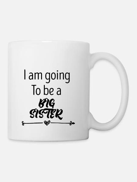 I'm Going To Be A Big Sister - Coffee/Tea Mug - white