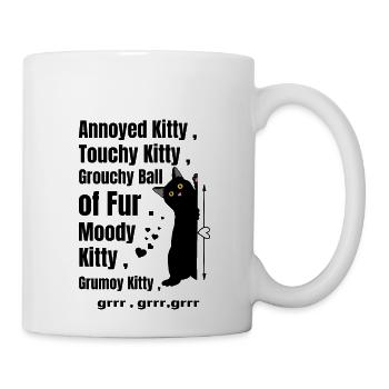 Annoyed Kitty,touchy and moody kitty ,grouchy ball - Coffee/Tea Mug - white - Right